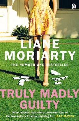 "Truly madly guilty" av Liane Moriarty