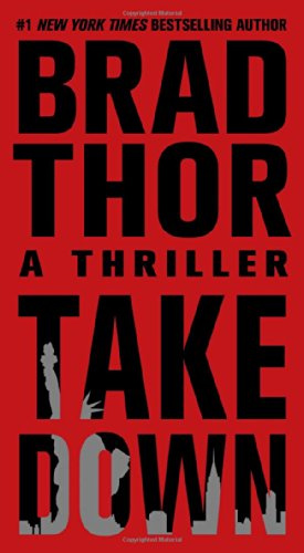 "Takedown A Thriller" av Brad Thor