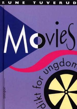 "Movies - dikt for ungdom" av Rune Tuverud