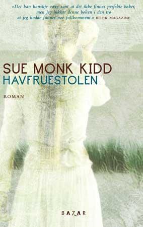 "Havfruestolen" av Sue Monk Kidd