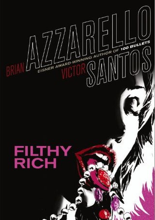 "Filthy Rich (Vertigo Crime)" av Brian Azzarello