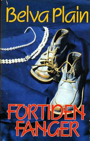 "Fortiden fanger" av Belva Plain