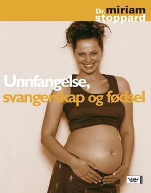 "Unnfangelse, svangerskap og fødsel" av Miriam Stoppard