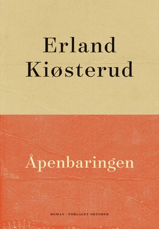 "Åpenbaringen roman" av Erland Kiøsterud