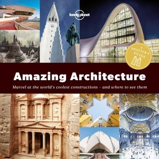 A spotter's guide to amazing architecture
