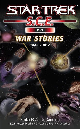 "War Stories Book 1 Star Trek: S.C.E. #21" av Keith R. A. DeCandido