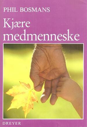 Kjære medmenneske