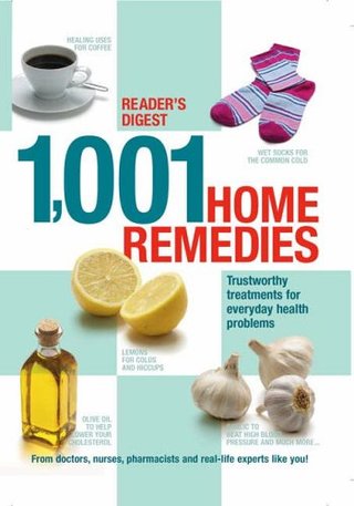 "1001 Home Remedies Trustworthy Treatments for Everyday Health Problems" av Reader's Digest