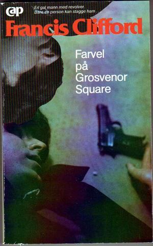 "Farvel på Grosvenor Square" av Francis Clifford