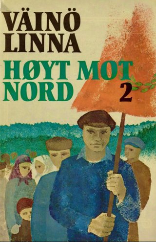 "Høyt mot nord" av Väinö Linna