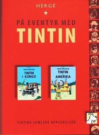 "Tintin i Kongo ; Tintin i Amerika" av Hergé