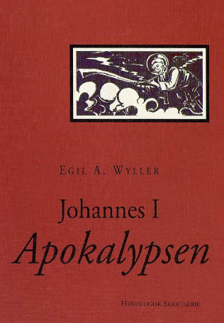 "Johannes 1 - apokalypsen" av Egil A. Wyller