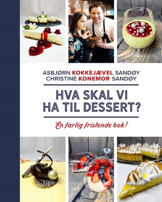 "Hva skal vi ha til dessert? en farlig fristende bok!" av Asbjørn Kokkejævel Sandøy