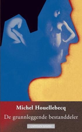 "De grunnleggende bestanddeler" av Michel Houellebecq