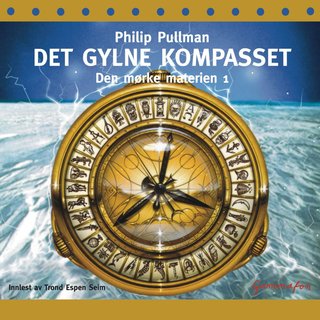 "Det gylne kompasset den mørke materien 1" av Philip Pullman