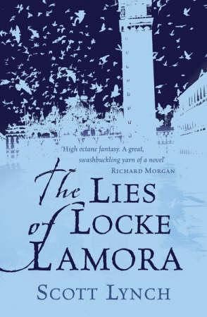 "The lies of Locke Lamora" av Scott Lynch
