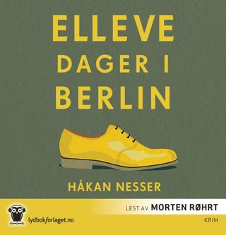 "Elleve dager i Berlin" av Håkan Nesser