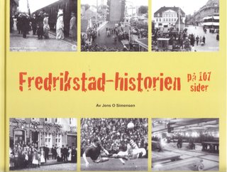 "Fredrikstad-historien på 107 sider" av Jens O Simensen