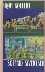 "Grøn koffert - roman" av Solfrid Sivertsen