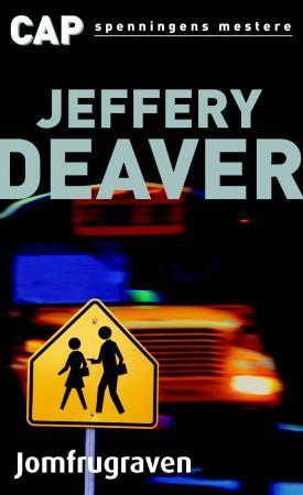 "Jomfrugraven" av Jeffery Deaver