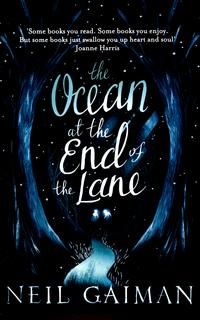 "The ocean at the end of the lane" av Neil Gaiman