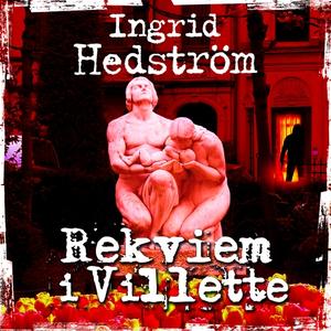 "Rekviem i Villette" av Ingrid Hedström
