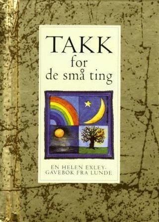 "Takk for de små ting" av Helen Exley