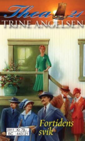 "Fortidens svik" av Trine Angelsen