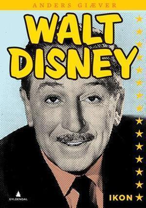 "Walt Disney" av Anders Giæver