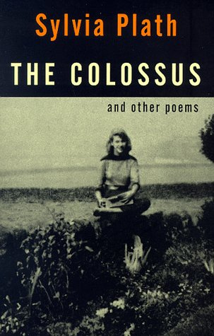 The Colossus - And Other Poems
