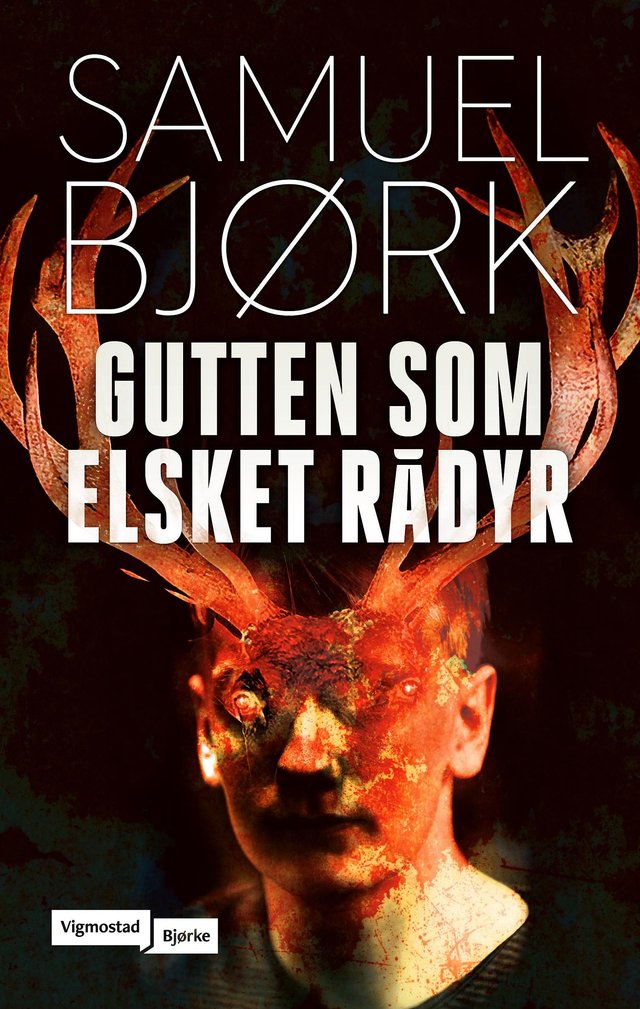 "Gutten som elsket rådyr" av Samuel Bjørk