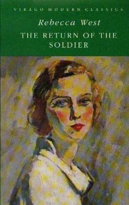 The Return of the Soldier (Virago modern classics)