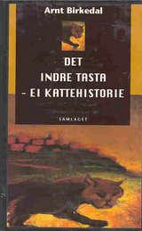 "Det indre Tasta - ei kattehistorie" av Arnt Birkedal