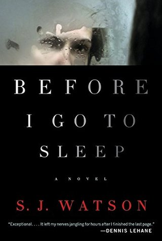 "Before I Go to Sleep A Novel" av S. J. Watson