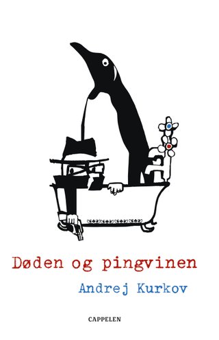 "Døden og pingvinen" av Andrij Kurkov