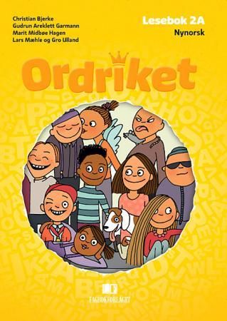 Ordriket, d-bok - lesebok 2A : norsk for barnetrinnet