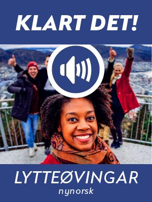 Klart det! - Lytteøvinger : nivå B2, spor 2 og 3 : lydfiler : norsk og samfunnskunnskap for voksne innvandrere