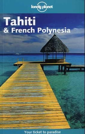 Tahiti and French Polynesia