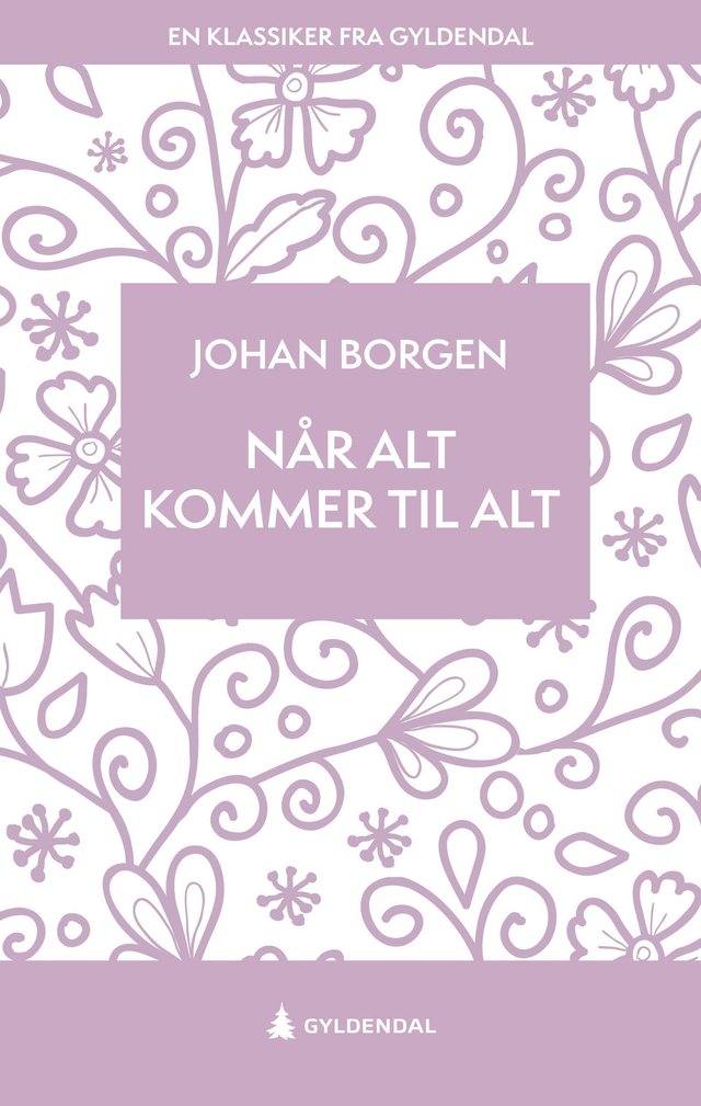 "Når alt kommer til alt" av Johan Borgen