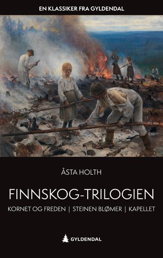"Finnskog-trilogien" av Åsta Holth