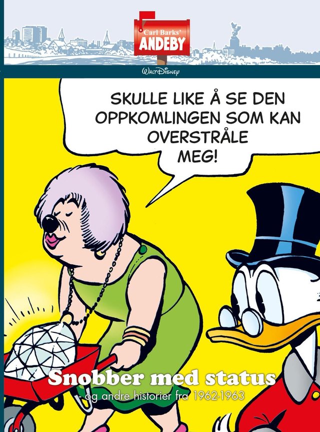 "Snobber med status - og andre historier fra 1962-1963" av Carl Barks