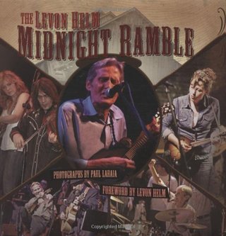 "The Levon Helm Midnight Ramble" av Paul LaRaia