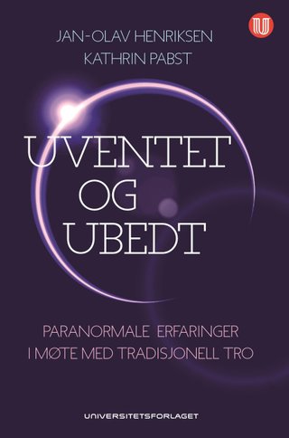 Uventet og ubedt - paranormale erfaringer i møte med tradisjonell tro