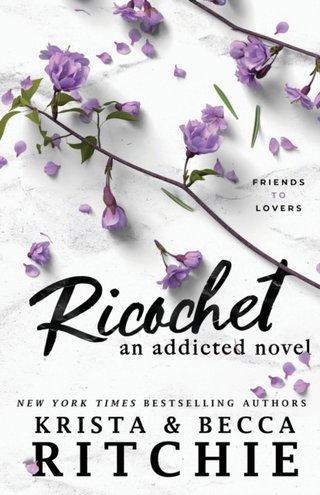 "Ricochet an addicted novel" av Krista & Becca Ritchie