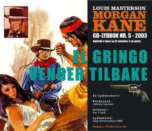 "El gringo vender tilbake" av Louis Masterson