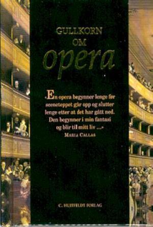 "Gullkorn om opera" av Helen Exley