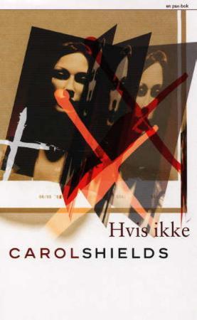"Hvis ikke" av Carol Shields