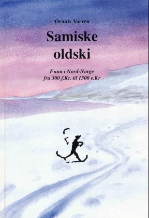 Samiske oldski - funn i Nord-Norge fra 300 f.Kr. til 1500 e.Kr.