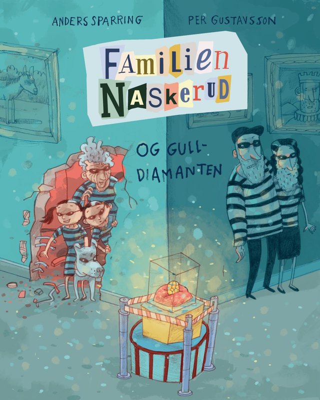 "Familien Naskerud og gulldiamanten" av Anders Sparring
