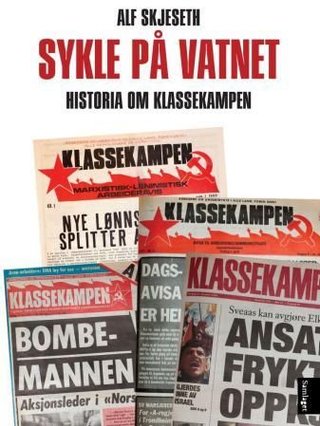 Sykle på vatnet - historia om Klassekampen